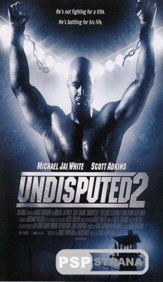  2 / Undisputed II: Last Man Standing (2006) [DVDRip]
