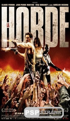  / La horde (2009) [DVDRip]