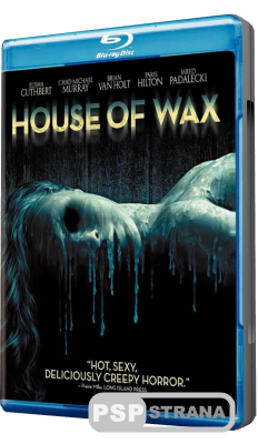    / House of Wax (2005) [DVDRip] 
