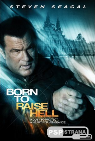   /   / Born to Raise Hell (HDRip) [2010]
