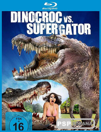    / Dinocroc vs. Supergator (2010) BDRip 720p