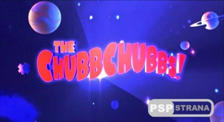  !/The ChubbChubbs (2006)[TVRip]
