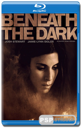   / Beneath the Dark (2010) HDRip