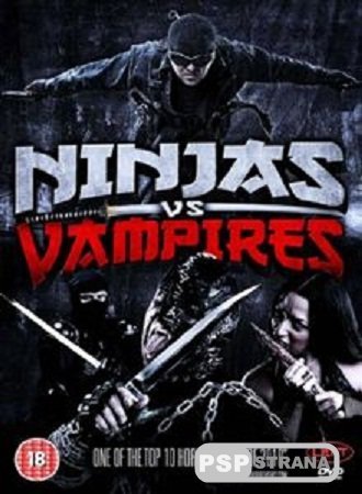    / Ninjas vs. Vampires (2010) DVDRip