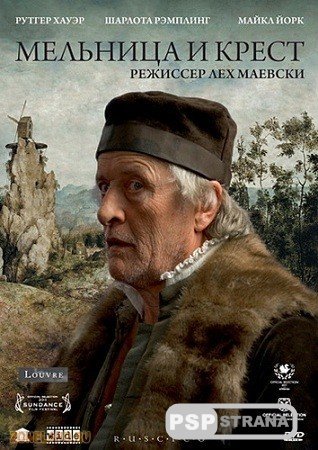    / The Mill and the Cross [DVDRip][2011]