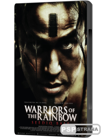  :   / Warriors of the Rainbow: Seediq Bale (2011) HDRip |  
