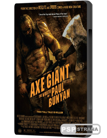 Баньян / Axe Giant: The Wrath of Paul Bunyan (2013) WEB-DLRip