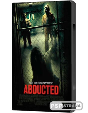 Похищенные / Abducted (2013) WEB-DLRip